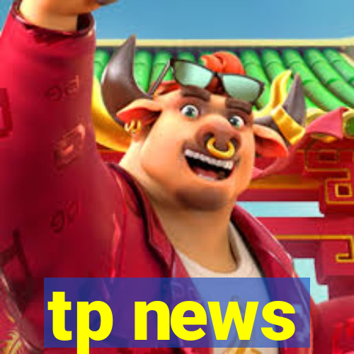 tp news